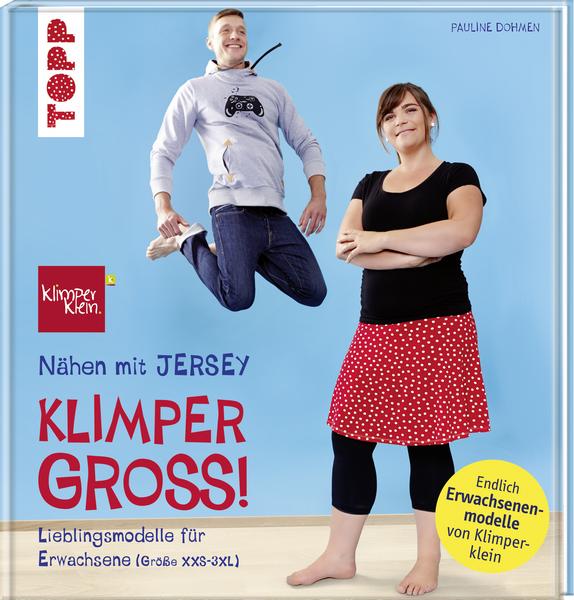 TOPP - Buch - Nähen mit JERSEY für Erwachsene (XXS-3XL) - KLIMPERGROß!