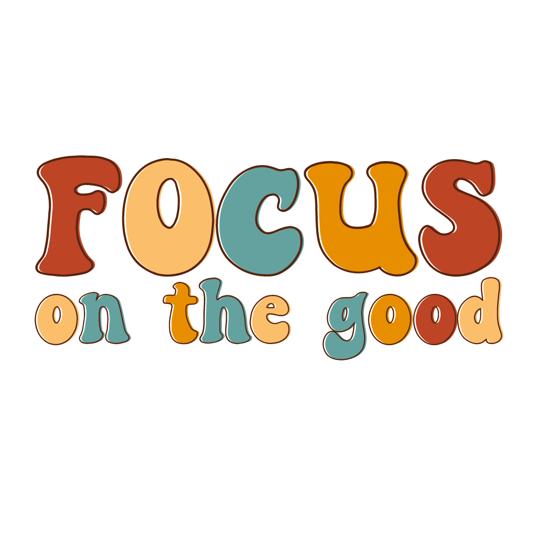 Bügelbild - Plott - Sprüche - Focus on the good - 17,5cm x 7cm