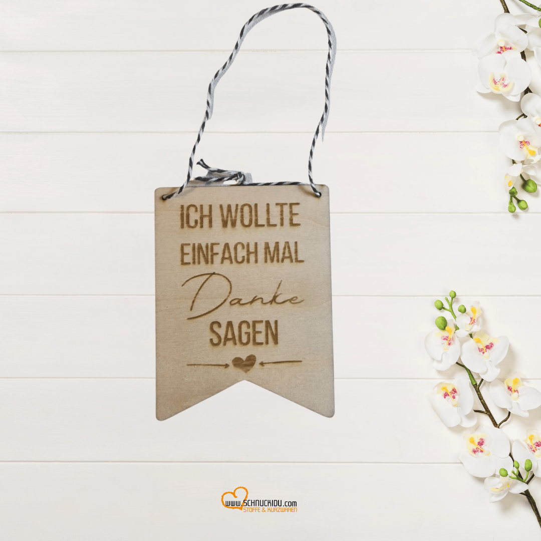 Holzschild - Wimpel - Lasergraviert - 7,6cm x 10cm - Danke sagen