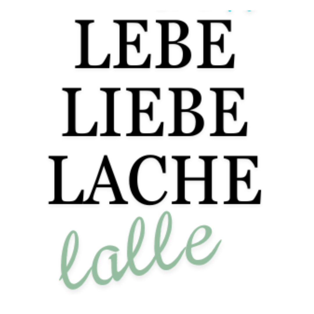 Bügelbild - Plott - Sprüche - Lebe Liebe Lache Lalle - 6cm x 7,5cm