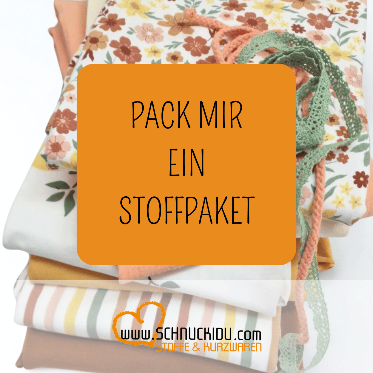 Pack mir ein Stoffpaket draus - Schnuckidu Serviceangebot