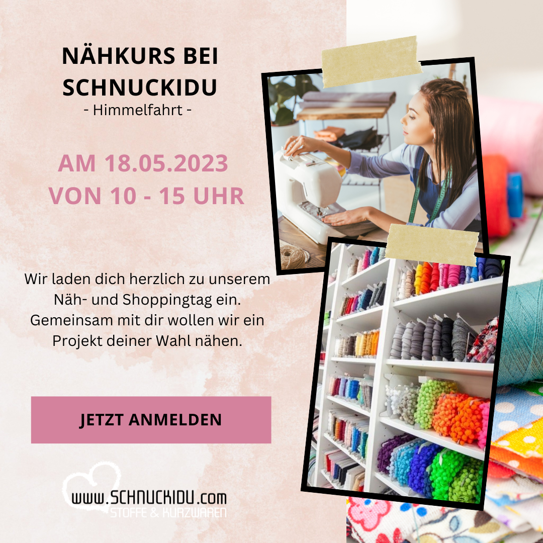 Nähkurs bei Schnuckidu am Donnerstag (Himmelfahrt), den 18.05.2023